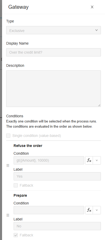 The settings of the gateway Over the credit limit?: Type Exclusive, and its conditions, one per branch: Refuse the order with the condition gt({Amount}, 10000) and the label Yes, and Prepare with no condition, the label No and Fallback ticked